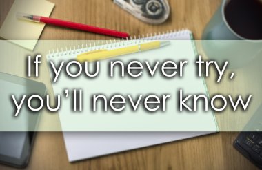 Asla, asla bilemeyeceğim - t ile iş kavramı denersen