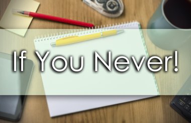 Eğer sen asla! -iş kavramı ile metin