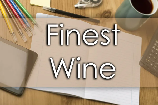 Najlepsze wino - koncepcja biznesowa z tekstem — Zdjęcie stockowe