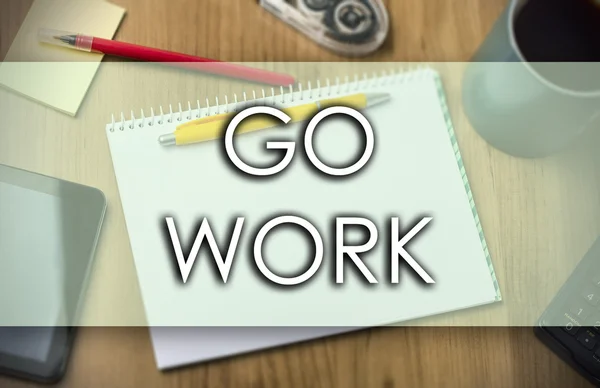 GO WORK - concept d'entreprise avec texte — Photo