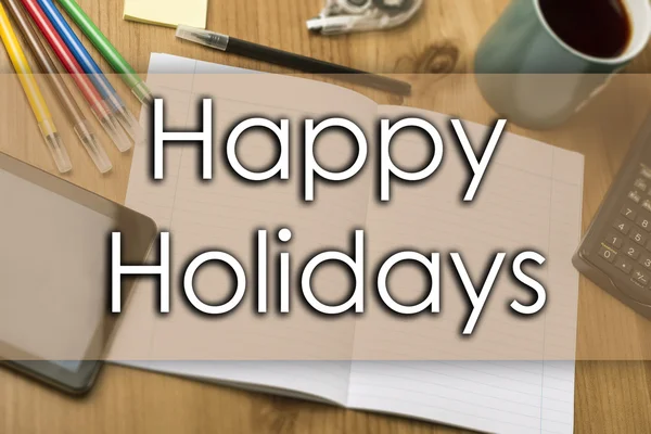 Happy Holidays - бізнес-концепція з текстом — стокове фото