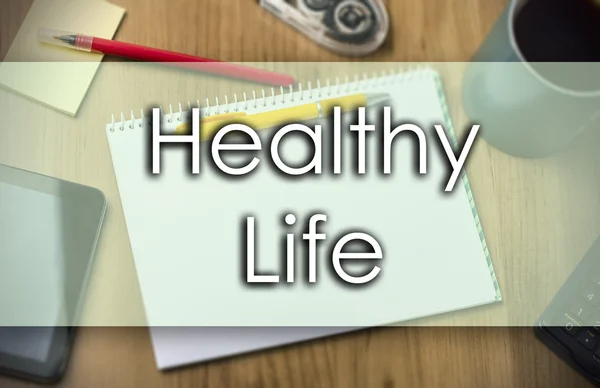 Healthy Life - бізнес-концепція з текстом — стокове фото