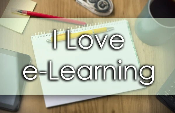 I Love e-Learning -  business concept with text