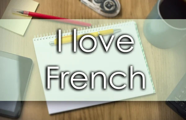 Jag älskar franska - affärsidé med text — Stockfoto