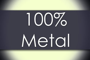 % 100 metal - iş kavramı ile metin