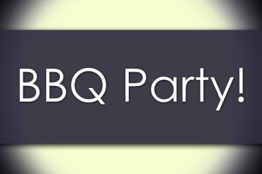 Barbekü partisi! -iş kavramı ile metin