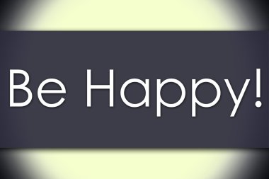 Mutlu ol! -iş kavramı ile metin