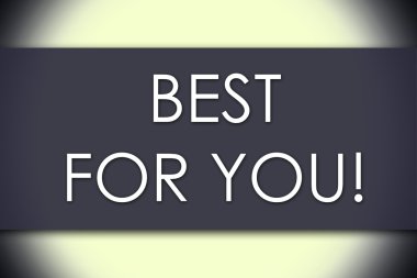 Senin için en iyisi! -iş kavramı ile metin