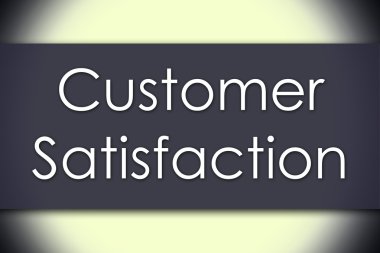 Müşteri memnuniyeti - metin ile iş kavramı
