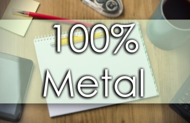 % 100 metal - iş kavramı ile metin