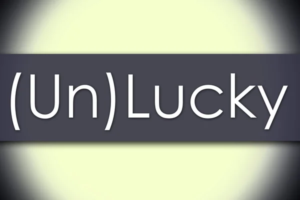 (Un) Lucky - concepto de negocio con texto —  Fotos de Stock