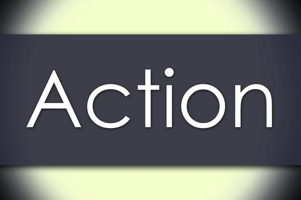 Action - affärsidé med text — Stockfoto