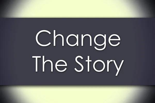 Change The Story - бізнес-концепція з текстом — стокове фото