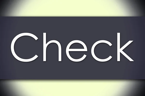 Check - üzleti koncepció, szöveg — Stock Fotó