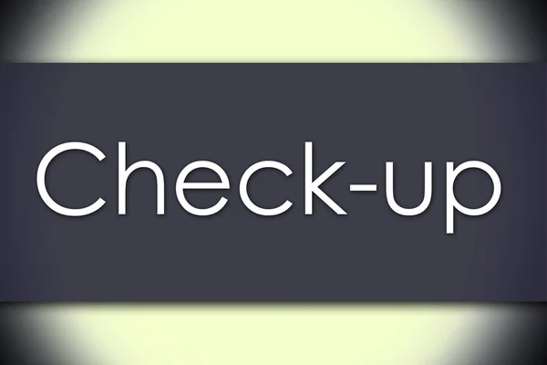 Check-up - Geschäftskonzept mit Text — Stockfoto
