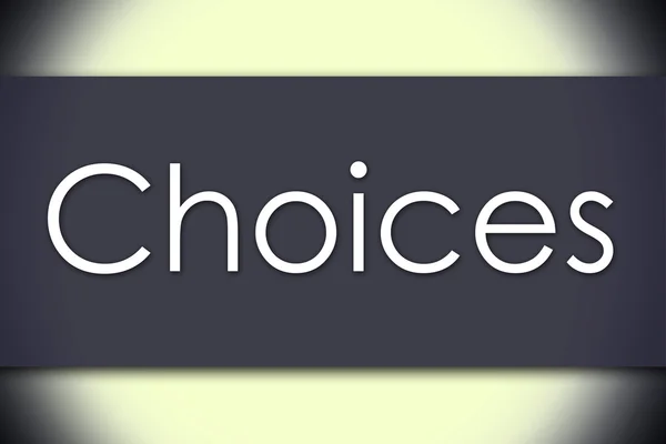 Choice - Geschäftskonzept mit Text — Stockfoto