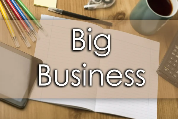 Wielki biznes - biznes koncepcja z tekstem — Zdjęcie stockowe