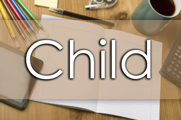 Gyermek - üzleti koncepció, szöveg — Stock Fotó