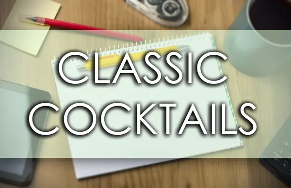 COCKTAILS CLÁSICAS - Concepto de negocio con texto — Foto de Stock