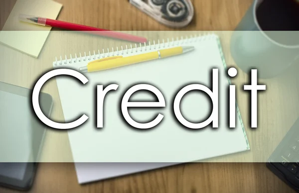 Kredytu - biznes koncepcja z tekstem — Zdjęcie stockowe