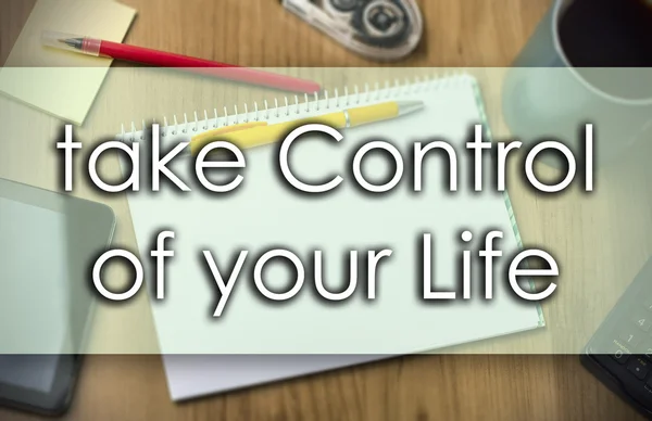Neem controle over je leven - bedrijfsconcept met tekst — Stockfoto