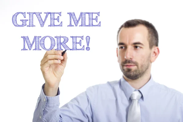 Give me more — Stock Photo, Image