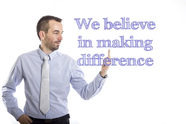 We believe in making difference — Stock Photo, Image