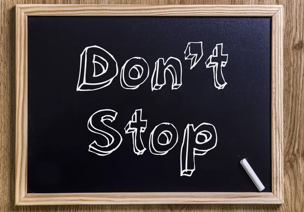 Don't Stop - nya svarta tavlan med Konturerad text — Stockfoto