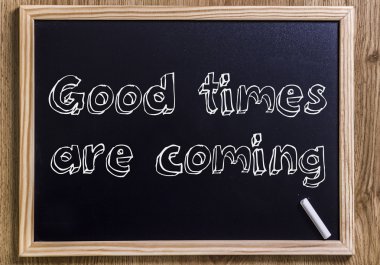 İyi günler geliyor