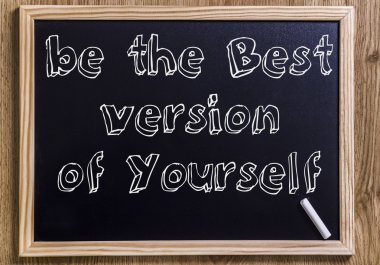 Kendinizi en iyi sürümü olması