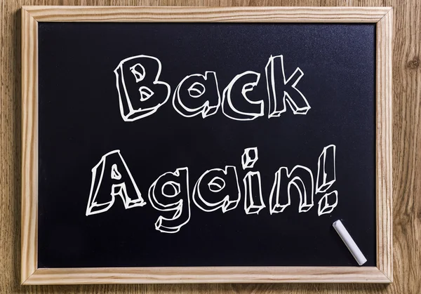 Back Again! - New chalkboard with outlined text — Stock Photo, Image