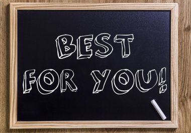 Senin için en iyisi!