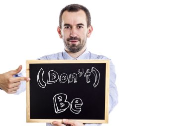 (Don't) Be - Tahta ile genç işadamı