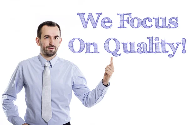 We Focus On Quality! — Stock Photo, Image