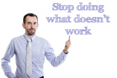 Ne çalışmıyor - mavi metin ile genç işadamı yapmayı kes