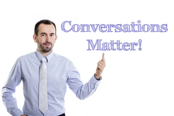 ¡Las conversaciones importan! - Joven hombre de negocios con texto azul —  Fotos de Stock