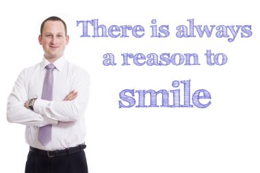 Her zaman gülümsemem için - mavi metin ile genç işadamı bir sebep olduğunu