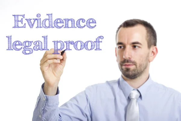 Evidence legal proof - Young businessman writing blue text — Φωτογραφία Αρχείου