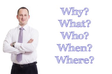 Neden? Ne? Kim? Ne zaman? Nerede?