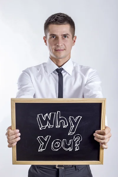 Neden sen? -Genç işadamı holding kara tahta — Stok fotoğraf