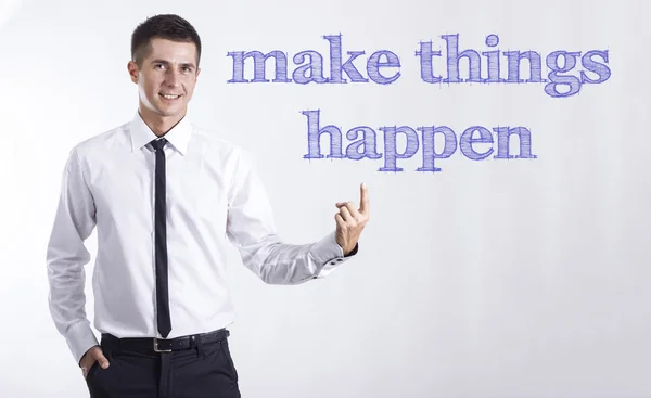 Make things Happen — Stock Photo, Image
