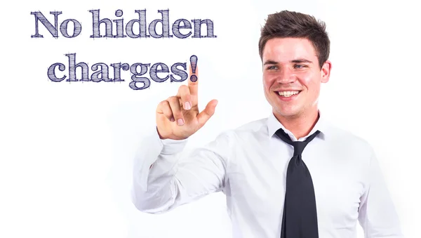 Keine versteckten Vorwürfe! - junger lächelnder Geschäftsmann rührt Text an — Stockfoto