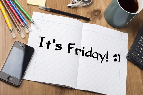 It\'s Friday!  - Note Pad With Text On Wooden Table