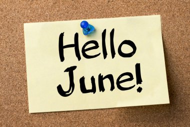 Merhaba Haziran! -Yapışkanlı etiket tutturulmuş bulletin board