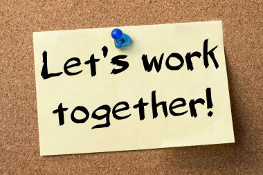Birlikte çalışalım! -Yapışkanlı etiket tutturulmuş bulletin board