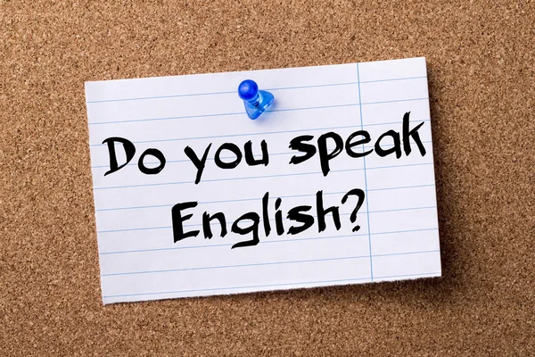 Spreek je Engels? -gescheurd nota papier vastgemaakt op het bulletin van bo — Stockfoto