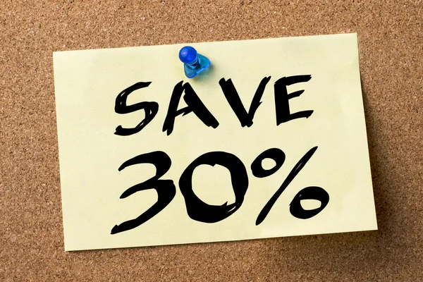 SAVE 30 percent - adhesive label pinned on bulletin board