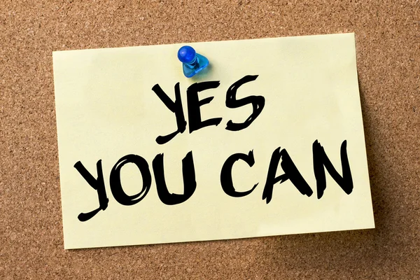 YES YOU CAN - adhesive label pinned on bulletin board — Stock Photo, Image