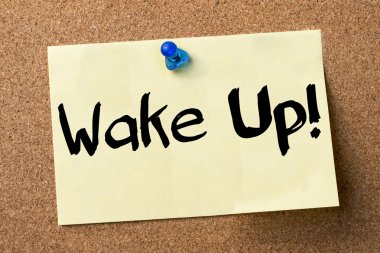 Uyandır! -Yapışkanlı etiket tutturulmuş bulletin board