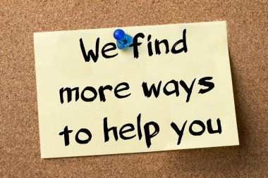 Biz yardımcı olmak için daha fazla yol bulmak - yapışkanlı etiket bulleti üzerinde sabitlenmiş